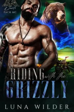 Riding With The Grizzly