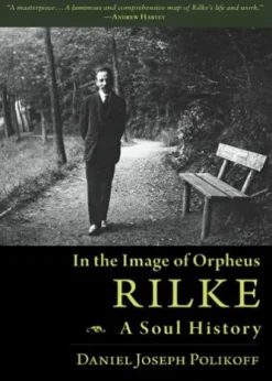 Rilke, A Soul History