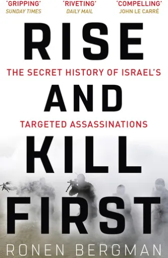 Rise and Kill First