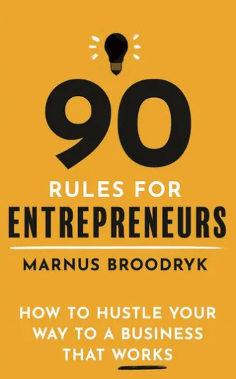 90 Rules for Entrepreneurs