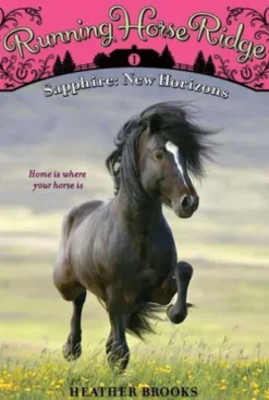 Running Horse Ridge #1: Sapphire: New Horizons
