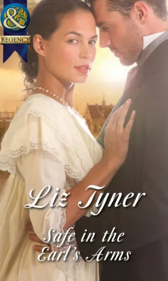 Safe In The Earl's Arms (English Rogues and Grecian Goddesses) (Mills & Boon Historical)