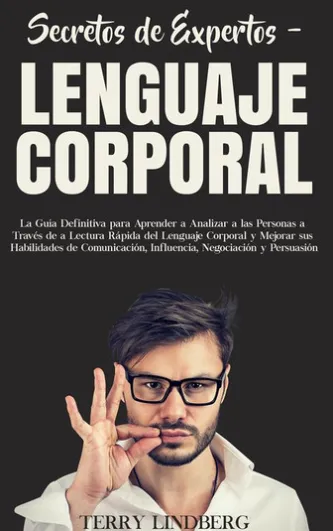 Secretos de Expertos – Lenguaje Corporal