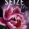 Seize Me