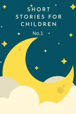 Short stories for children 1