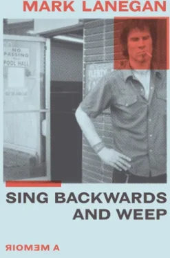 Sing Backwards and Weep