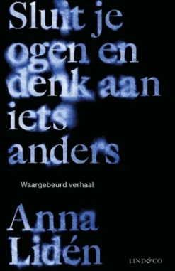 Sluit je ogen en denk aan iets anders