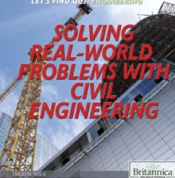 Solving Real World Problems with Civil Engineering
