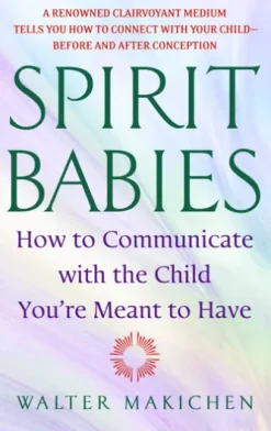 Spirit Babies