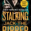 Stalking Jack the Ripper