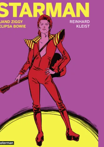 Starman. Quand Ziggy éclipsa Bowie