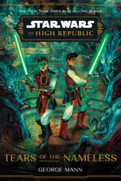 Star Wars: The High Republic: Tears of the Nameless