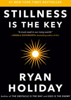 Stillness Is the Key