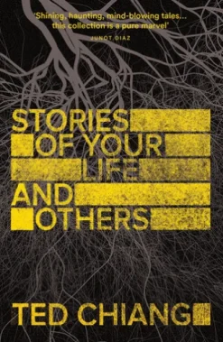 Stories of Your Life and Others