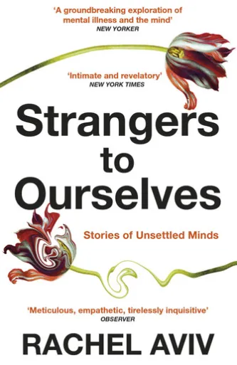 Strangers to Ourselves