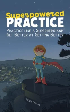 Superpowered Practice