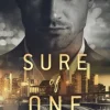 Sure of One