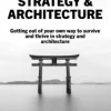 Surviving Strategy & Architecture