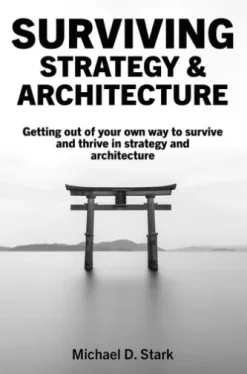 Surviving Strategy & Architecture