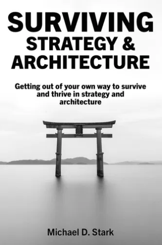 Surviving Strategy & Architecture
