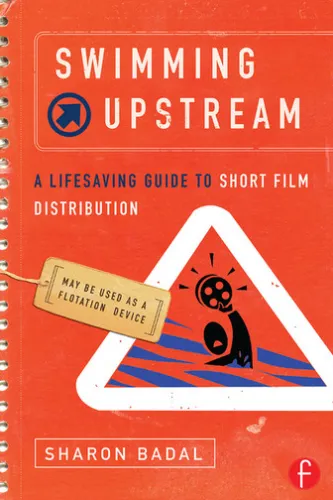 Swimming Upstream: A Lifesaving Guide to Short Film Distribution