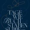 Tage wie Buchstabensuppe