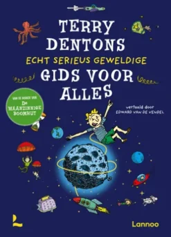 Terry Dentons echt serieus geweldige gids voor alles