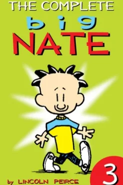 The Complete Big Nate: #3