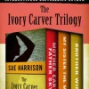 The Ivory Carver Trilogy