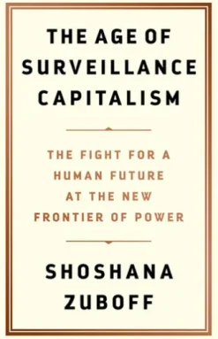 The Age of Surveillance Capitalism
