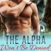 The Alpha Won't be Denied