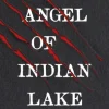 The Angel of Indian Lake