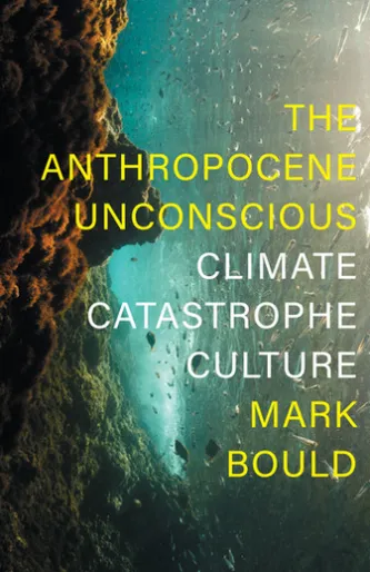The Anthropocene Unconscious