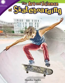 The Art and Science of Skateboarding