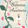 The Ballerina of Auschwitz
