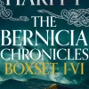 The Bernicia Chronicles Boxset: I-VI