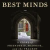 The Best Minds