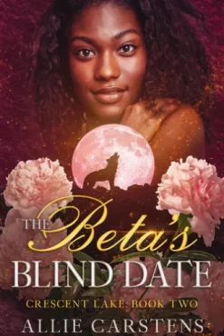 The Beta's Blind Date