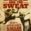The Blood and the Sweat