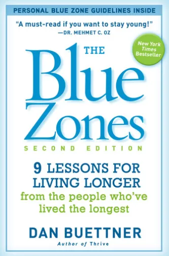 The Blue Zones, Second Edition