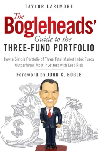 The Bogleheads' Guide to the Three-Fund Portfolio