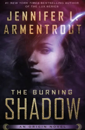 The Burning Shadow