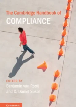 The Cambridge Handbook of Compliance