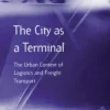 The City as a Terminal