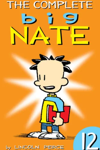 The Complete Big Nate: #12