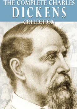 The Complete Charles Dickens Collection