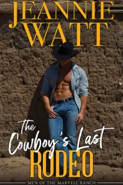 The Cowboy's Last Rodeo