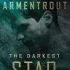 The Darkest Star