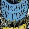 The Daughter Of Time with FREE Author's Biography + Active TOC