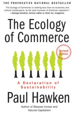 The Ecology of Commerce Revised Edition